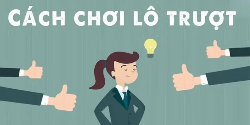 Phổ biến cách chơi lô trượt